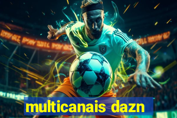 multicanais dazn